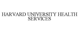 HARVARD UNIVERSITY HEALTH SERVICES