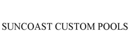 SUNCOAST CUSTOM POOLS