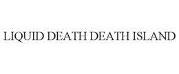 LIQUID DEATH DEATH ISLAND