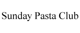 SUNDAY PASTA CLUB