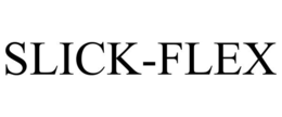 SLICK-FLEX