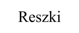RESZKI