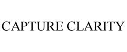 CAPTURE CLARITY
