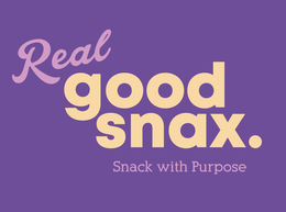 REAL GOOD SNAX. SNACK WITH PURPOSE