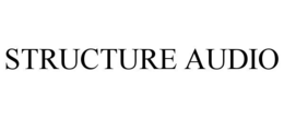 STRUCTURE AUDIO