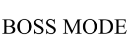 BOSS MODE