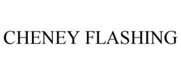 CHENEY FLASHING