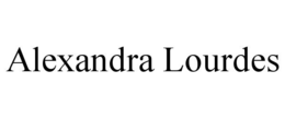 ALEXANDRA LOURDES