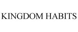 KINGDOM HABITS