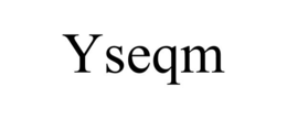 YSEQM
