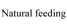 NATURAL FEEDING