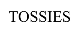 TOSSIES