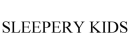 SLEEPERY KIDS