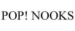 POP! NOOKS
