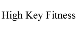 HIGH KEY FITNESS