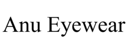 ANU EYEWEAR
