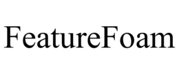 FEATUREFOAM