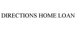 DIRECTIONS HOME LOAN