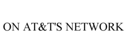 ON AT&T'S NETWORK