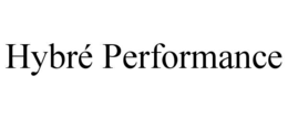 HYBRÉ PERFORMANCE
