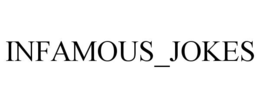 INFAMOUS_JOKES