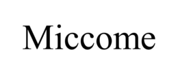 MICCOME