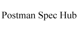 POSTMAN SPEC HUB