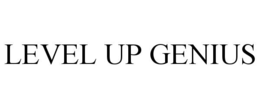 LEVEL UP GENIUS