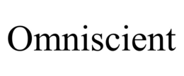 OMNISCIENT
