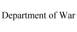 DEPARTMENT OF WAR
