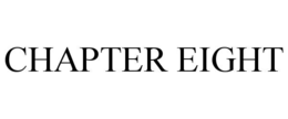 CHAPTER EIGHT