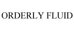 ORDERLY FLUID