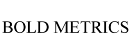BOLD METRICS