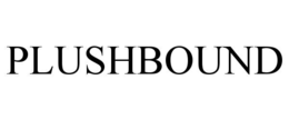 PLUSHBOUND