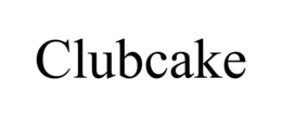 CLUBCAKE