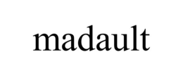 MADAULT