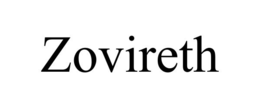 ZOVIRETH