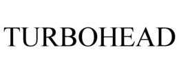 TURBOHEAD