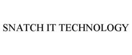 SNATCH IT TECHNOLOGY