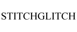 STITCHGLITCH