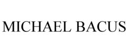 MICHAEL BACUS