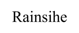 RAINSIHE