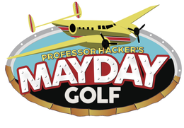 PROFESSOR HACKER'S MAYDAY GOLF