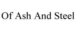 OF ASH AND STEEL