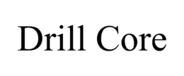 DRILL CORE