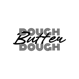 DOUGH BUTTER DOUGH