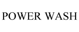 POWER WASH