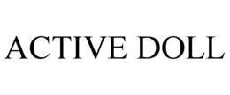 ACTIVE DOLL