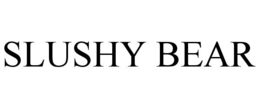 SLUSHY BEAR