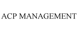 ACP MANAGEMENT